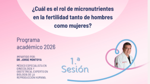 El rol de micronutrientes en la fertilidad de hombres y mujeres